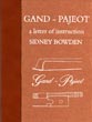 Gand- Pajeot a letter of Instruction by Sidney Bowden